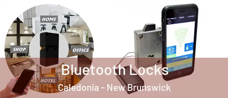 Bluetooth Locks Caledonia - New Brunswick