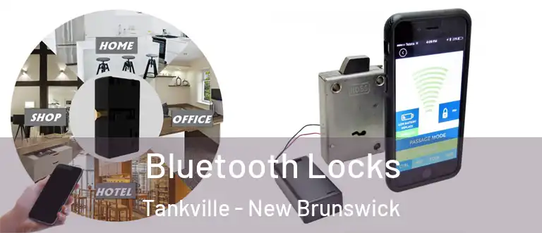 Bluetooth Locks Tankville - New Brunswick