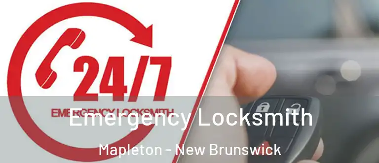 Emergency Locksmith Mapleton - New Brunswick