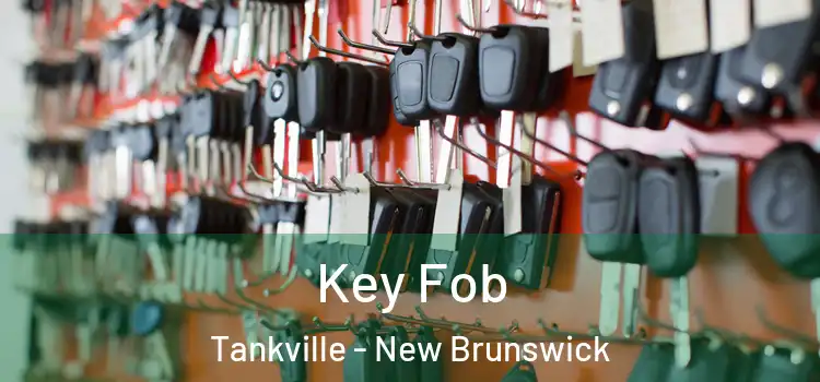 Key Fob Tankville - New Brunswick