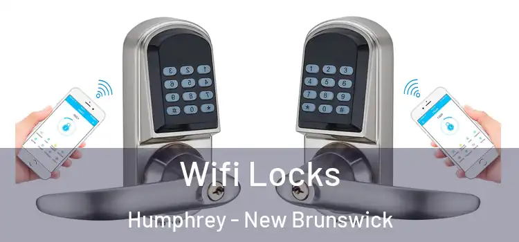 Wifi Locks Humphrey - New Brunswick
